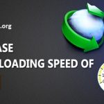 How To Increase Downloading Speed Of IDM?