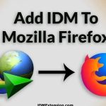 How To Integrate IDM To Firefox Web Browser?